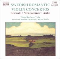 Swedish Romantic Violin Concertos - Tobias Ringborg (violin); Swedish Chamber Orchestra; Niklas Willn (conductor)