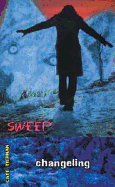 Sweep 8: Changeling