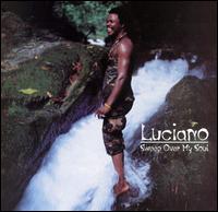 Sweep Over My Soul - Luciano