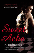 Sweet Ache: (The Driven Series)