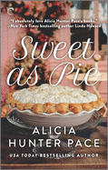 Sweet as Pie: A Small Town Romance