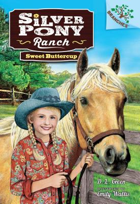 Sweet Buttercup: A Branches Book (Silver Pony Ranch #2): A Branches Bookvolume 2 - Green, D L