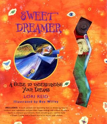 Sweet Dreamer: A Guide for Young Dreamers - Reid, Lori