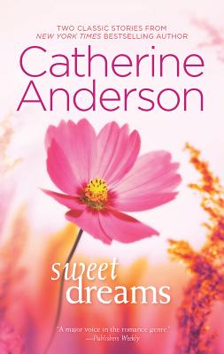 Sweet Dreams: An Anthology - Anderson, Catherine