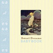 Sweet Dreams: Baby Book