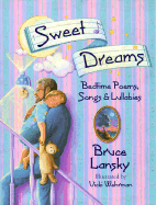 Sweet Dreams: Bedtime Poems and Lullabyes