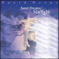 Sweet Dreams & Starlight - David Nevue