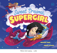 Sweet Dreams, Supergirl