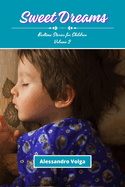 Sweet Dreams Volume 2: Bedtime Stories for Children