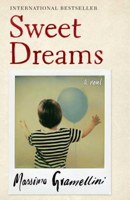 Sweet Dreams - Gramellini, Massimo