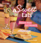 Sweet Eats: Mmmore Than Just Desserts