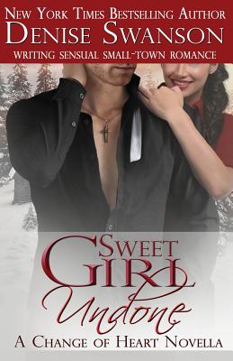Sweet Girl Undone - Novella - Swanson, Denise