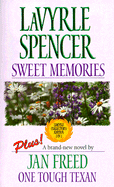 Sweet Memories/One Tough Texan - Spencer, LaVyrle, and Freed, Jan