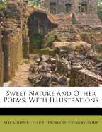 Sweet Nature and Other Poems, with Illustrations