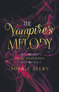 Sweet Nightmares: The Vampire's Melody