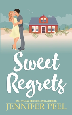 Sweet Regrets - Peel, Jennifer