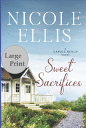 Sweet Sacrifices: A Candle Beach Novel