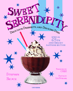 Sweet Serendipity Sapphire Edition: Delicious Desserts and Devilish Dish