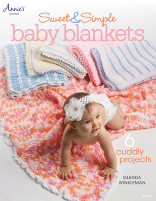 Sweet & Simple Baby Blankets - Winkleman, Glenda