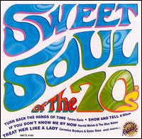 Sweet Soul of the '70s [Madacy] - Various Artists