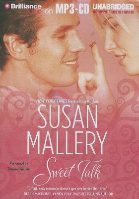 Sweet Talk - Mallery, Susan, and Plummer, Therese (Read by)