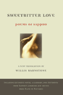 Sweetbitter Love: Poems of Sappho