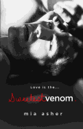 Sweetest Venom