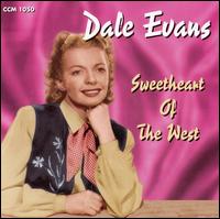 Sweetheart of the West - Dale Evans