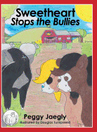 Sweetheart Stops the Bullies