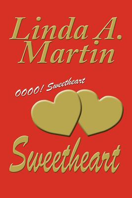 Sweetheart - Martin, Linda A