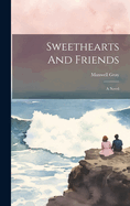 Sweethearts and Friends