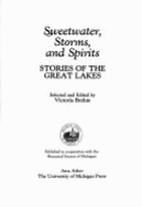 Sweetwater, Storms, and Spirits: Stories of the Great Lakes