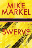 Swerve: A Detectives Seagate and Miner Mystery (Book 8)