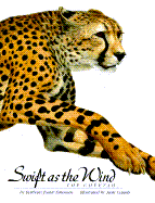 Swift as the Wind: The Cheetah - Esbensen, Barbara Juster