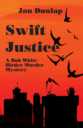 Swift Justice: Volume 6