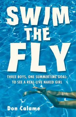 Swim The Fly - Calame, Don