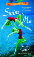 Swim to Me