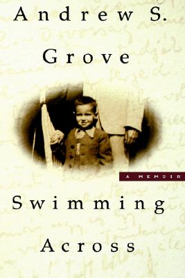 Swimming Across - Grove, Andrew S