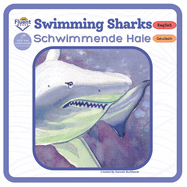 Swimming Sharks - Schwimmende Haie: Bilingual German-English Books, Zweisprachige deutsche und englische Bcher