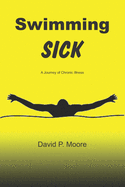 Swimming Sick: A Journey of Chronic Illness