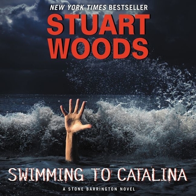 Swimming to Catalina - Woods, Stuart, and Roberts, Tony (Read by)