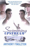 Swimming Upstream