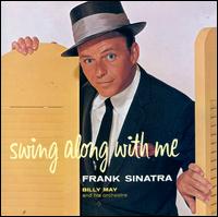 Swing Along with Me - Frank Sinatra