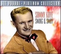 Swing and Sway [Dynamic] - Sammy Kaye