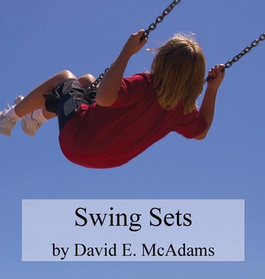 Swing Sets: (Sets) - McAdams, David E