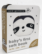 Swing Slow, Sloth (2020 Edition): Baby's First Soft Book