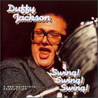 Swing! Swing! Swing! - Duffy Jackson