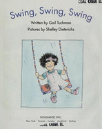 Swing, Swing, Swing - Tuchman, Gail