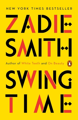 Swing Time - Smith, Zadie