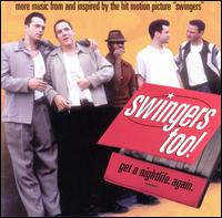 Swingers Too! - Original Soundtrack
